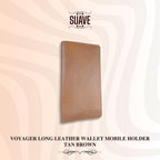 Voyager Long Leather Wallet Mobile Holder - Tan Brown